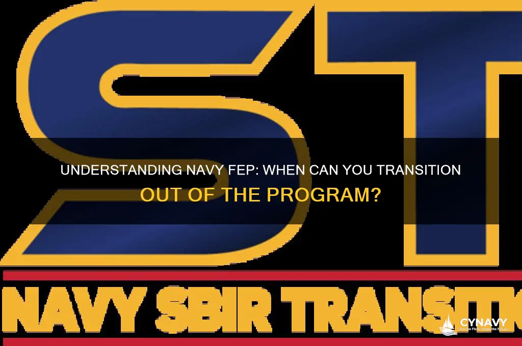 when can you get off fep navy