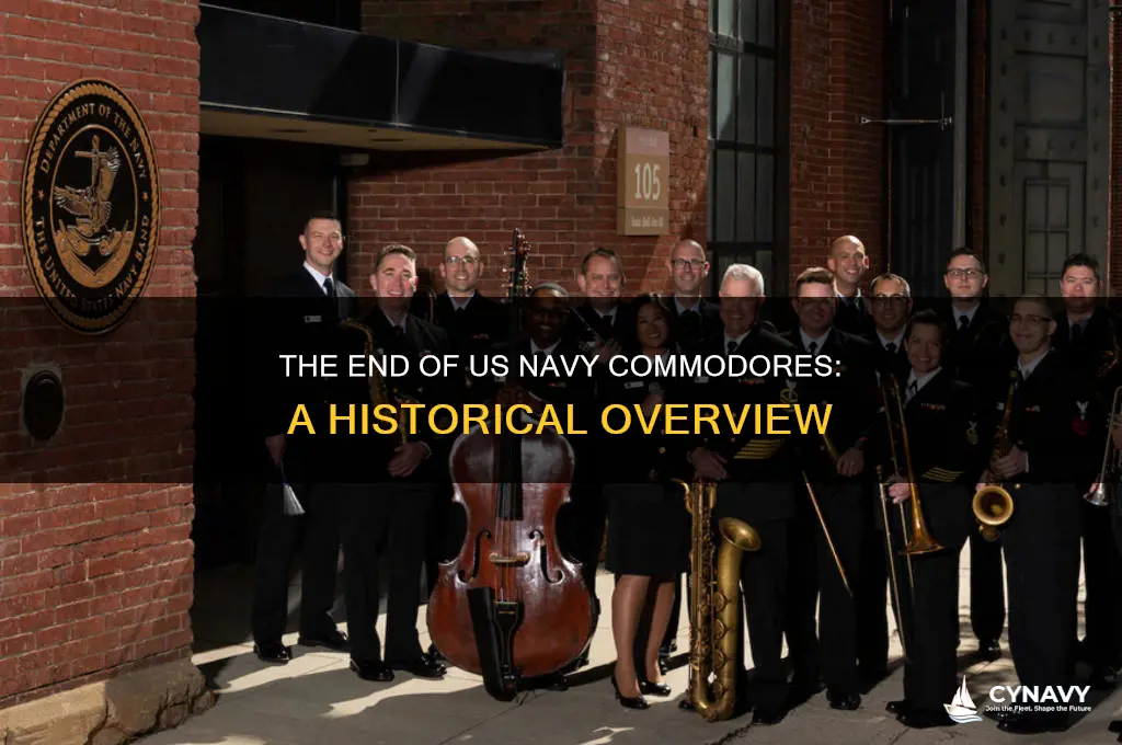 when did the us navy get rid of commodores