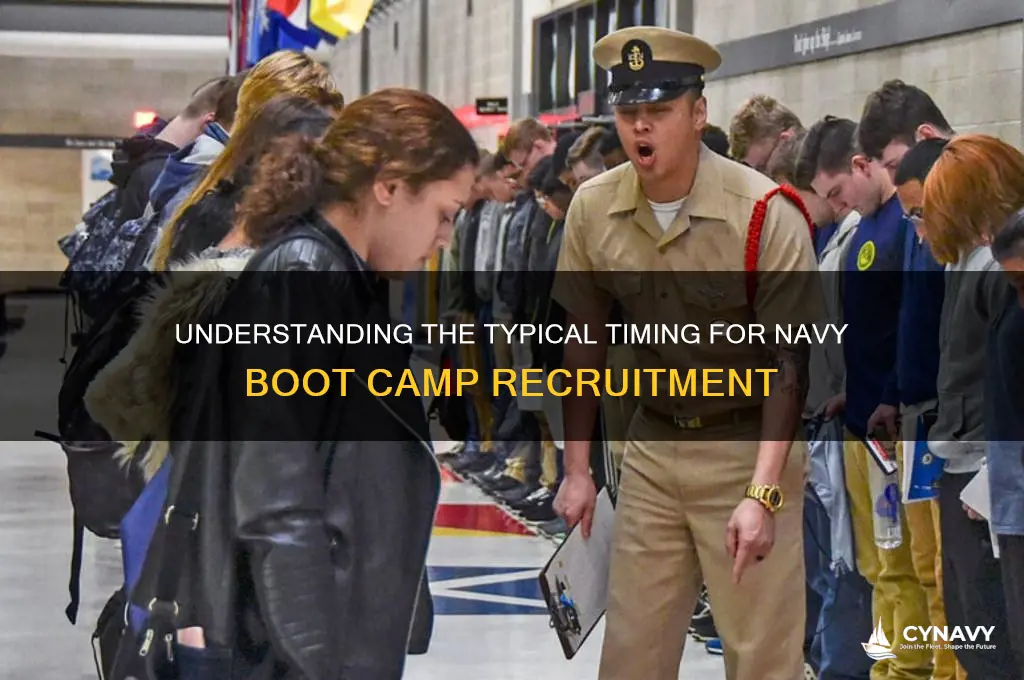 when do people normally get sent to navy boot camp