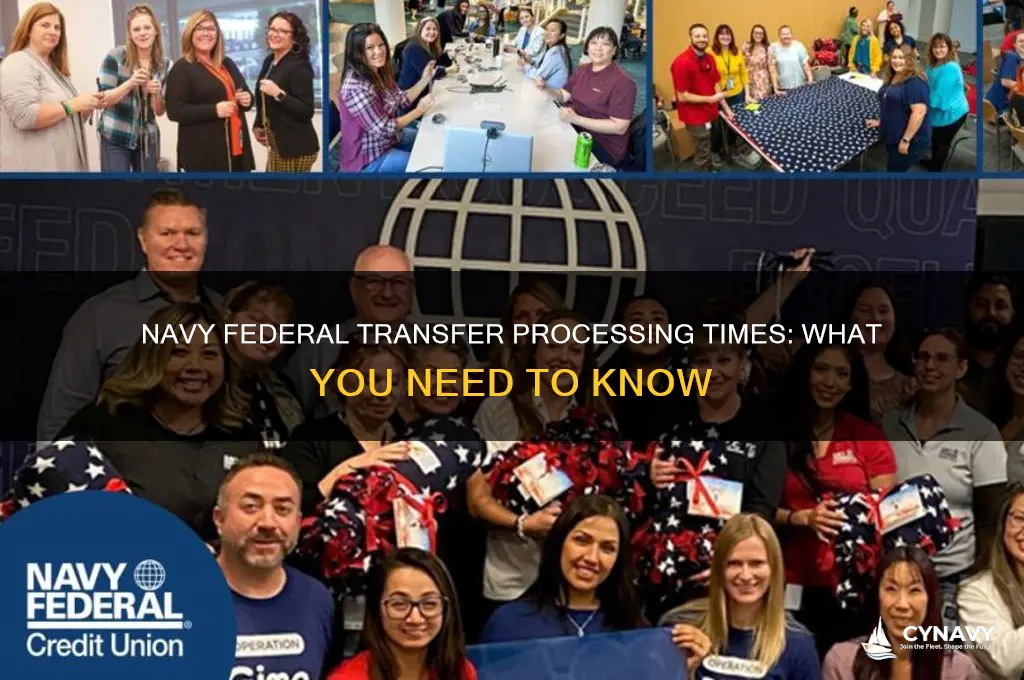 when do transfered get processed on navy federal website