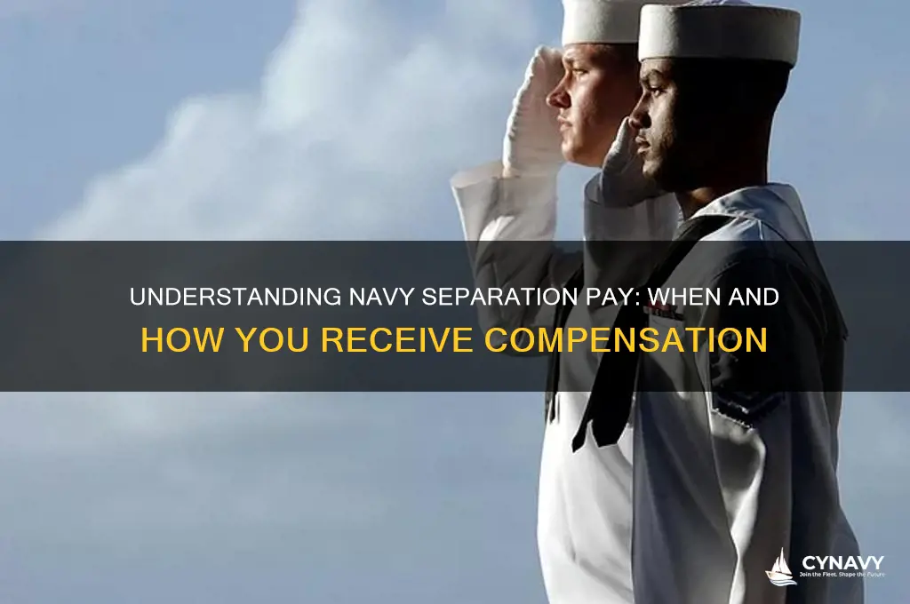 when do u get money from separation in navy