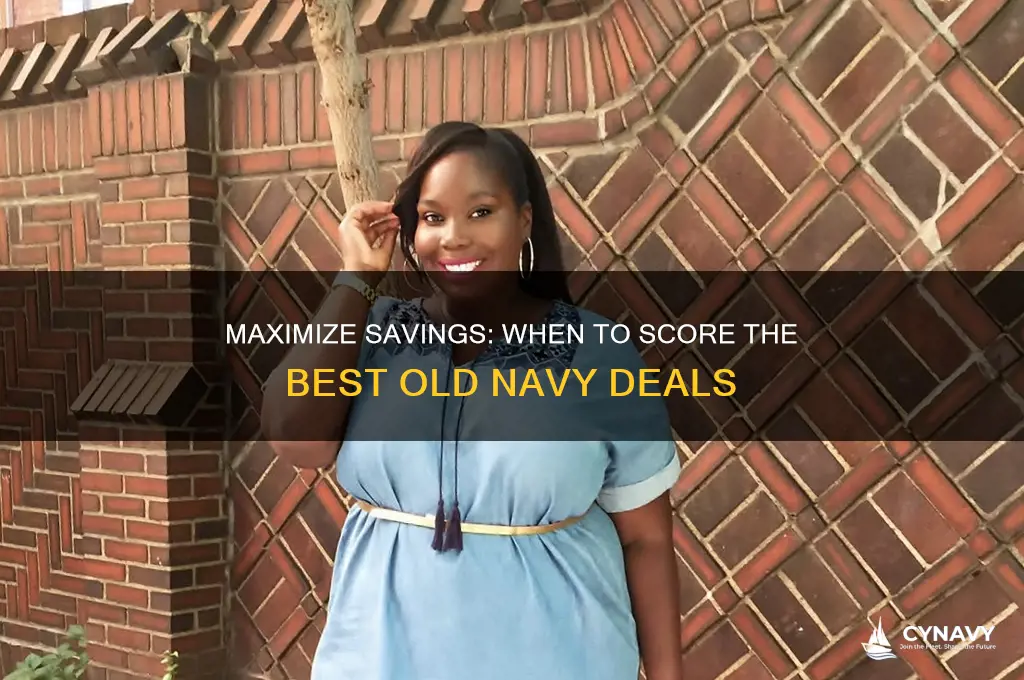 when do we get best old navy deals