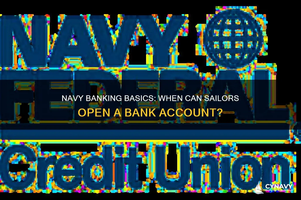 when do you get a bank acc in the navy