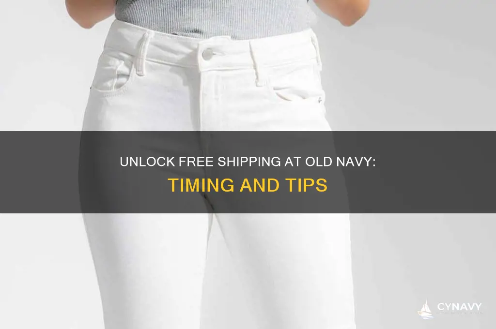 when do you get free shipping at old navy