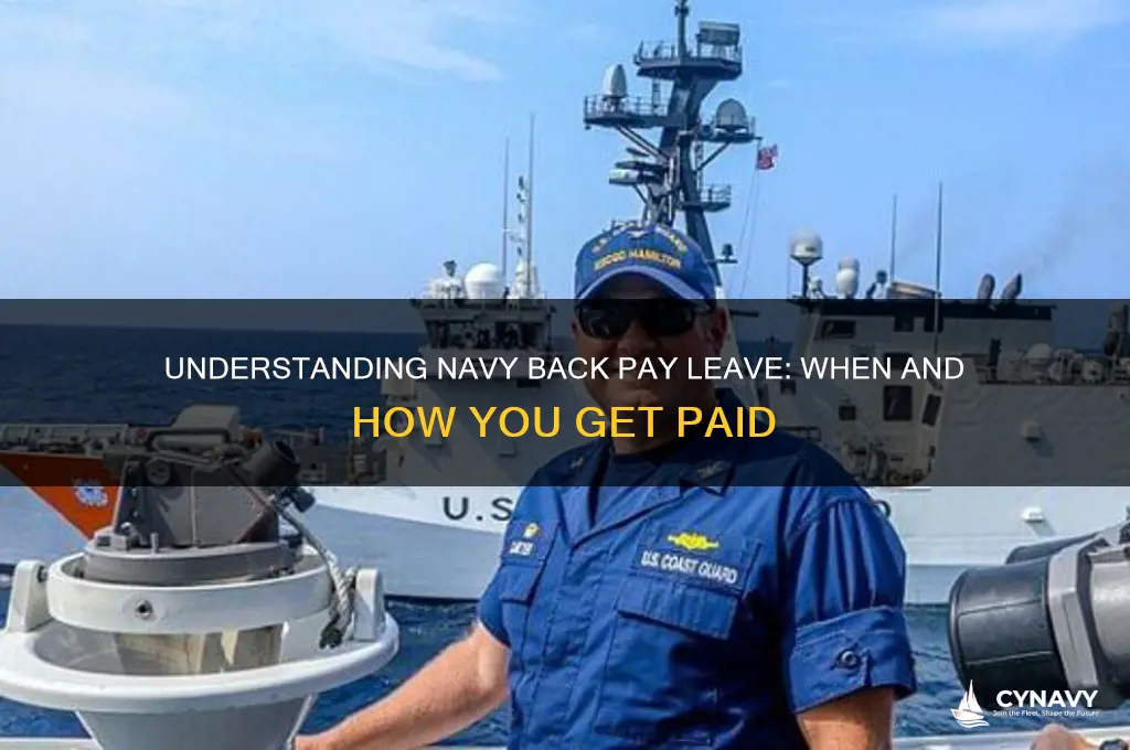 when do you get paid back leave navy