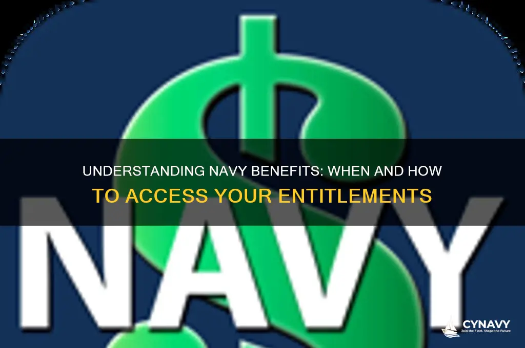 when do you get your navy benefits