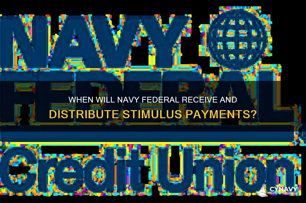 when does navy federal get stimulus