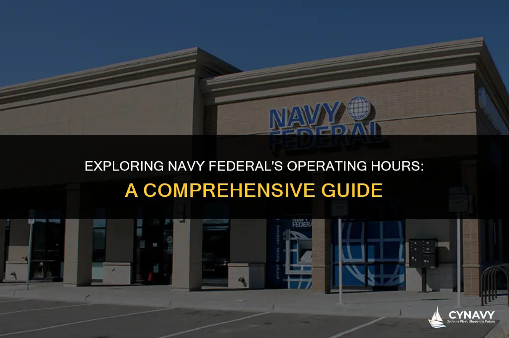 when does navy federal open