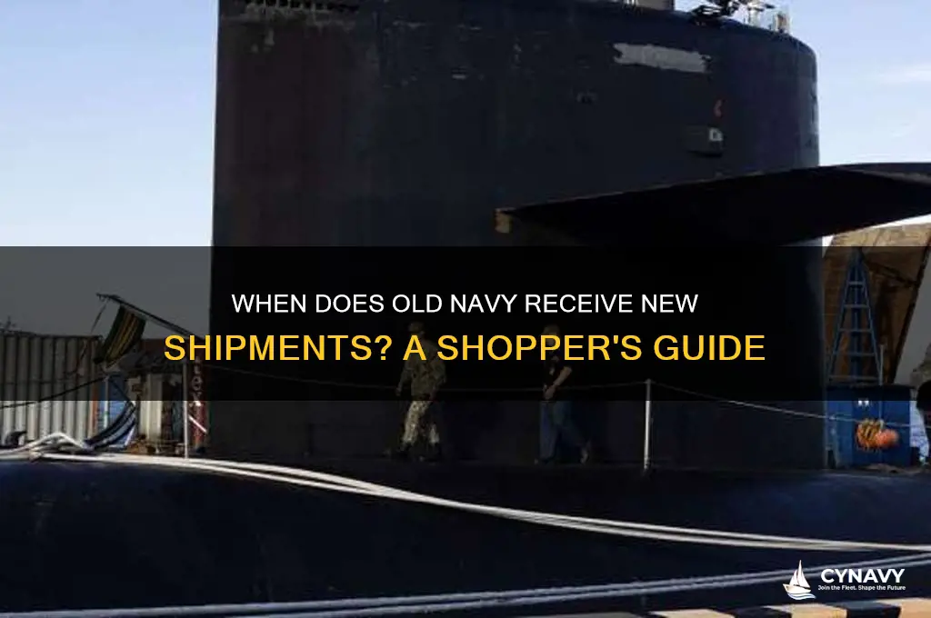 when does old navy get new shipments