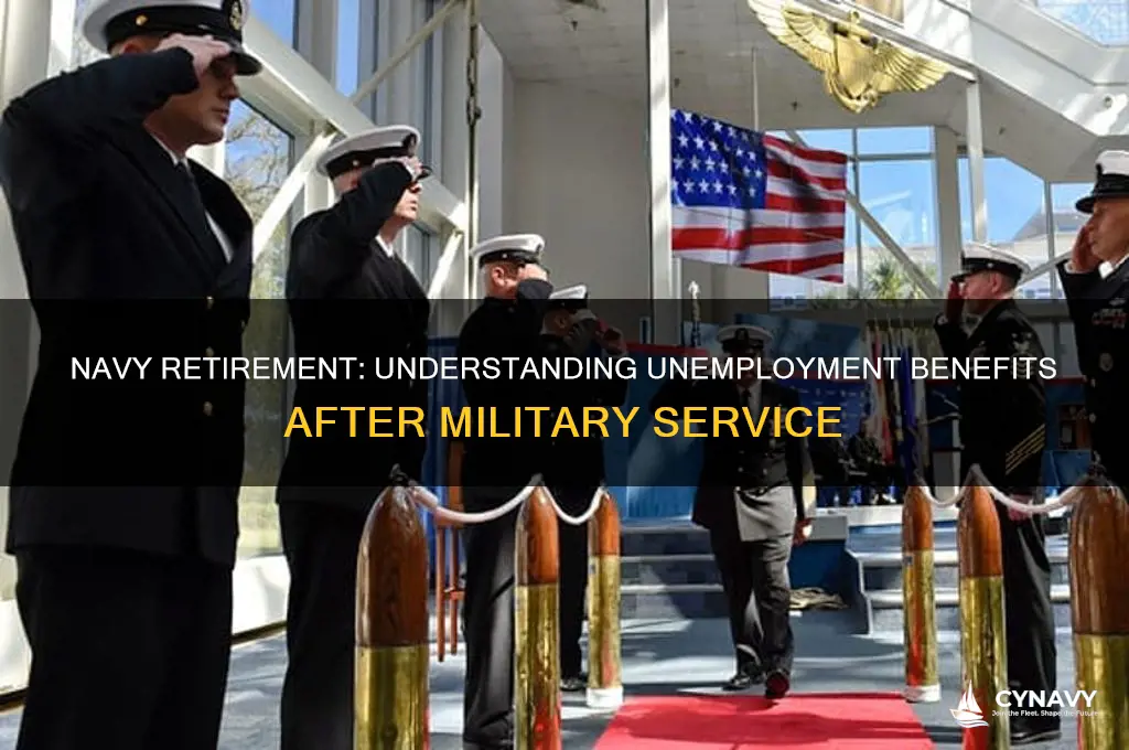 when i retire from the navy do i get unemployment