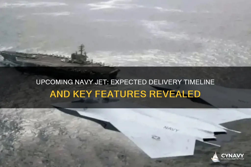when is the navy getting a new jet