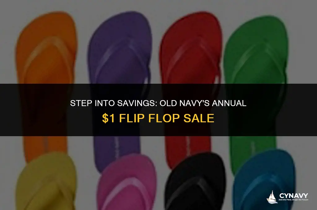 when is the old navy $1 flip flop sale