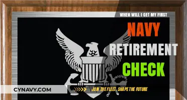 When to Expect Your First Navy Retirement Check: A Guide