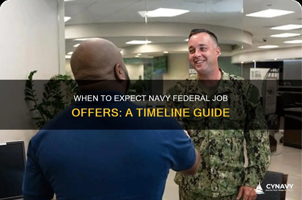 when will i start getting offers from navy fed
