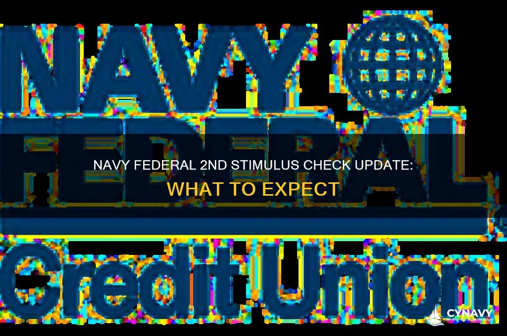 when will navy federal get 2nd stimulus checks