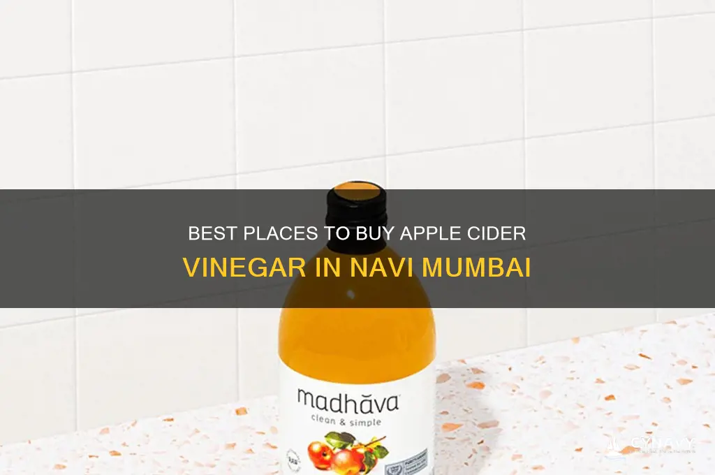 where can i get apple cider vinegar in navi mumbai