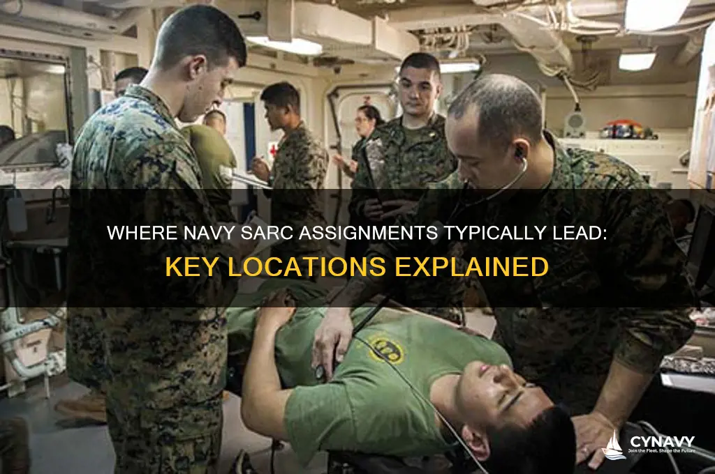 where do most navy sarcs get assigned