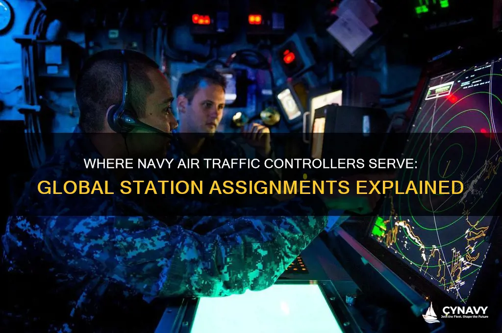 where do navy air traffic controllers get stationed