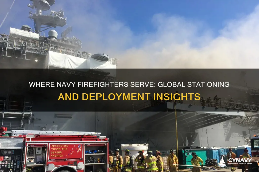 where do navy firefighters get stationed