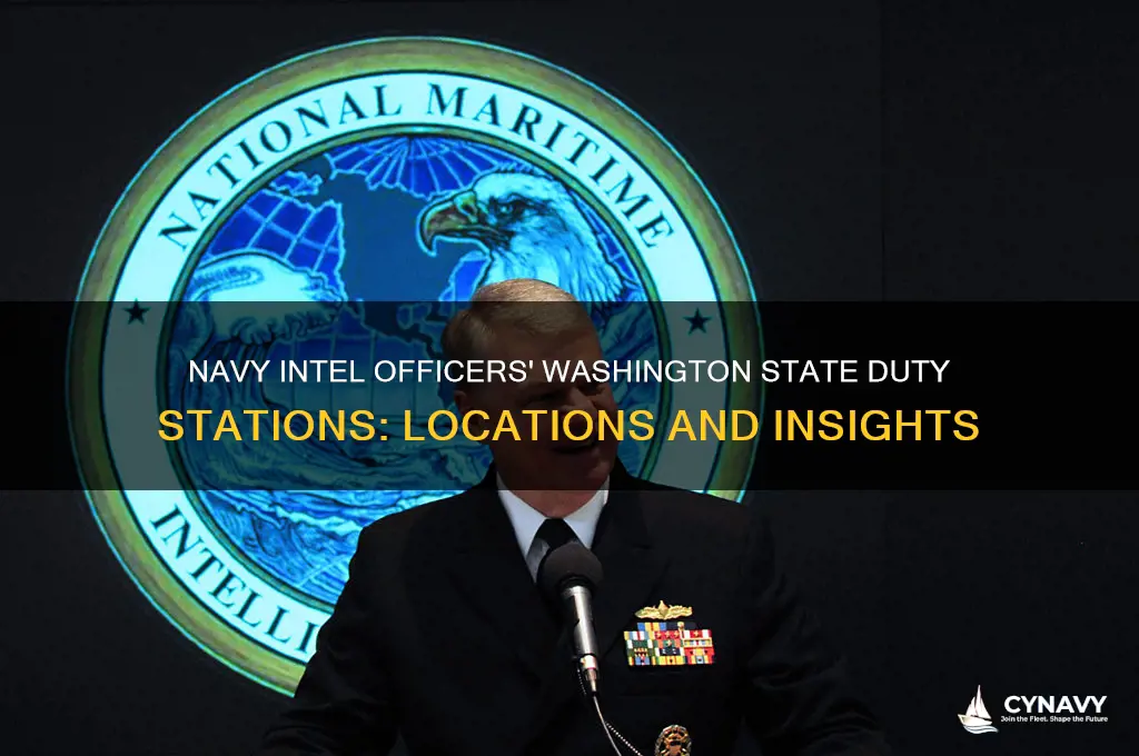 where do navy intel officers get stationed in washington state