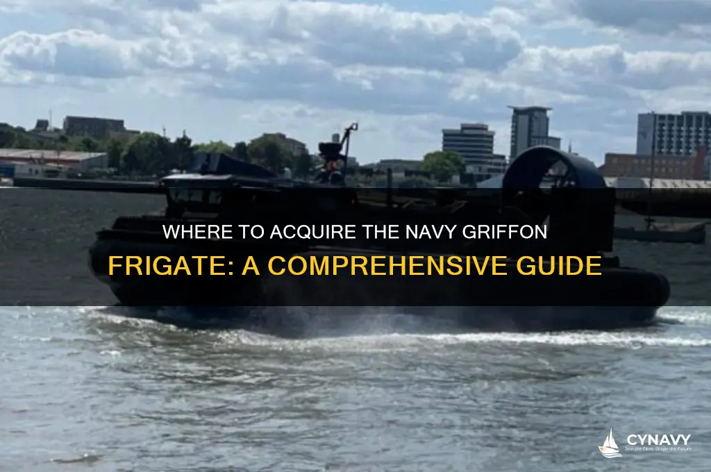 where to g get navy griffon frigate