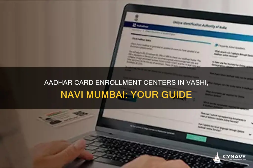 where to get aadhar card in vashi navi mumbai