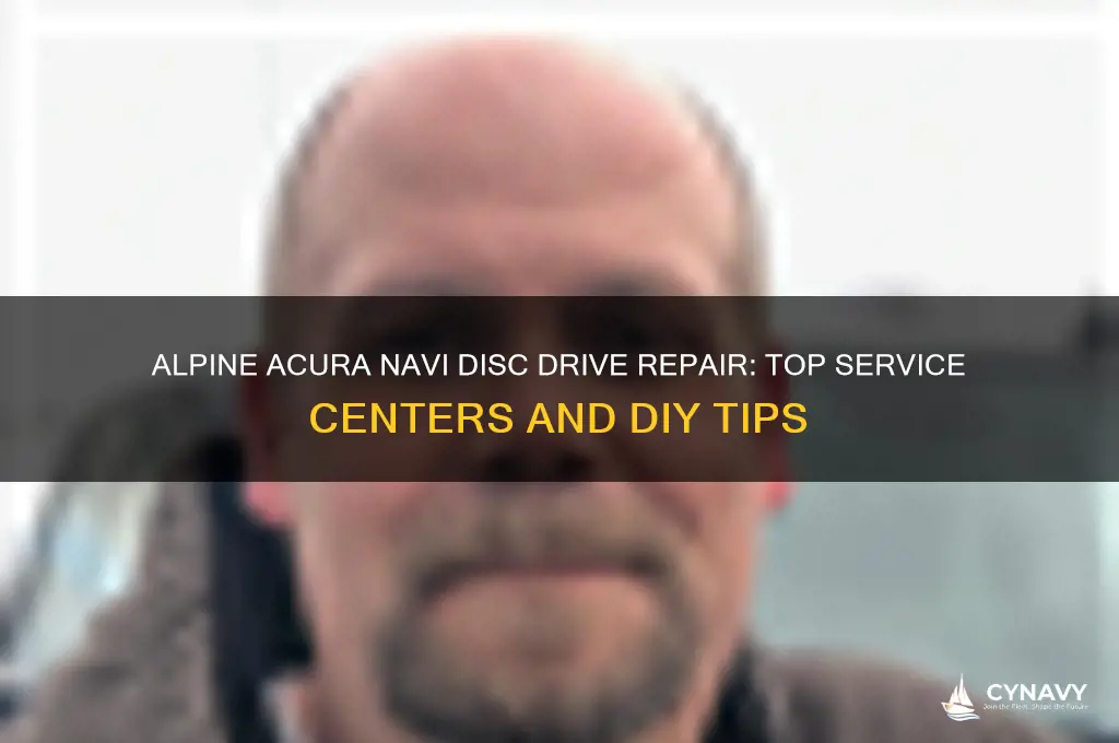 where to get an alpine acura navi disc drive repair