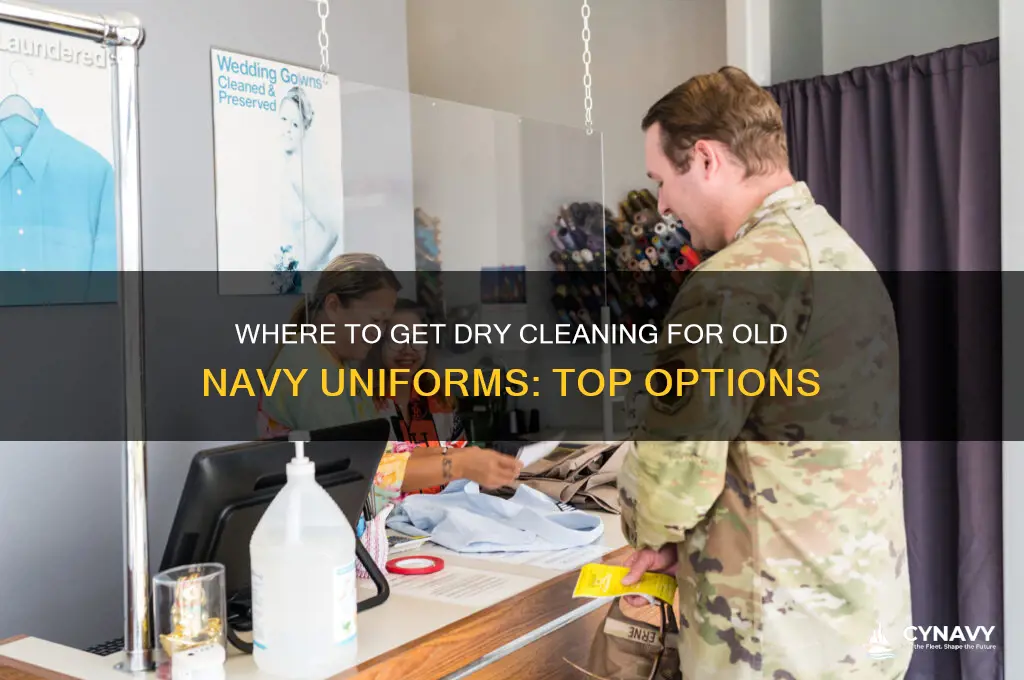 where to get dry cleaning for old navy uniforms
