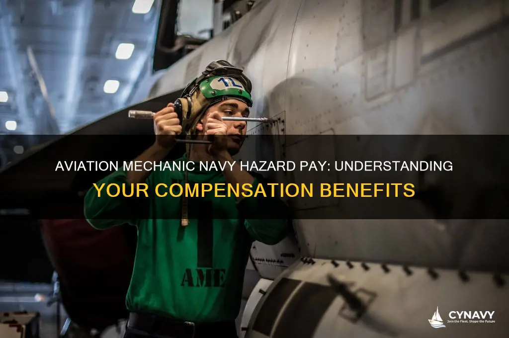 which hazard pay do you get for aviation mechanic navy