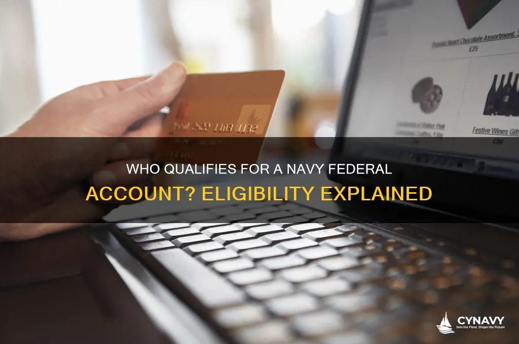 who can get navy federal account