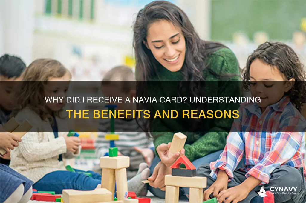 why did i get a navia card