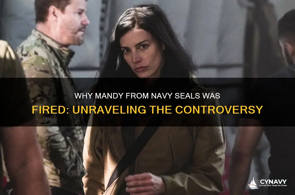 why did mandy on navy seal get fired