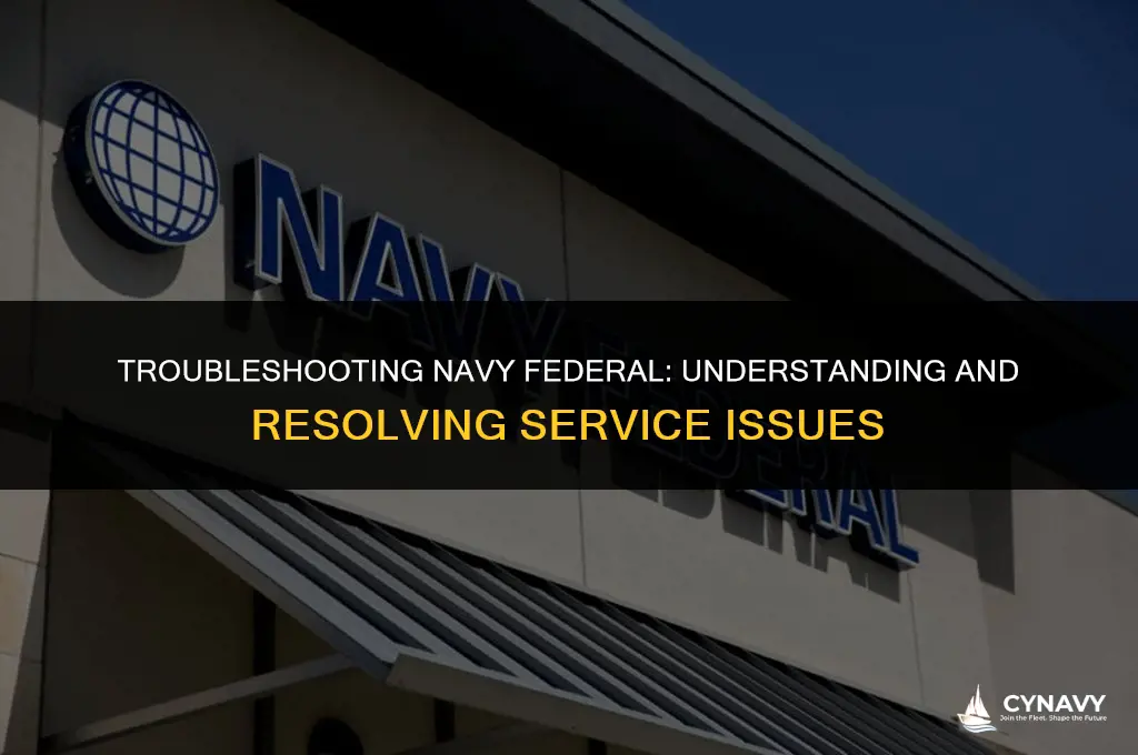 why is navy federal not working