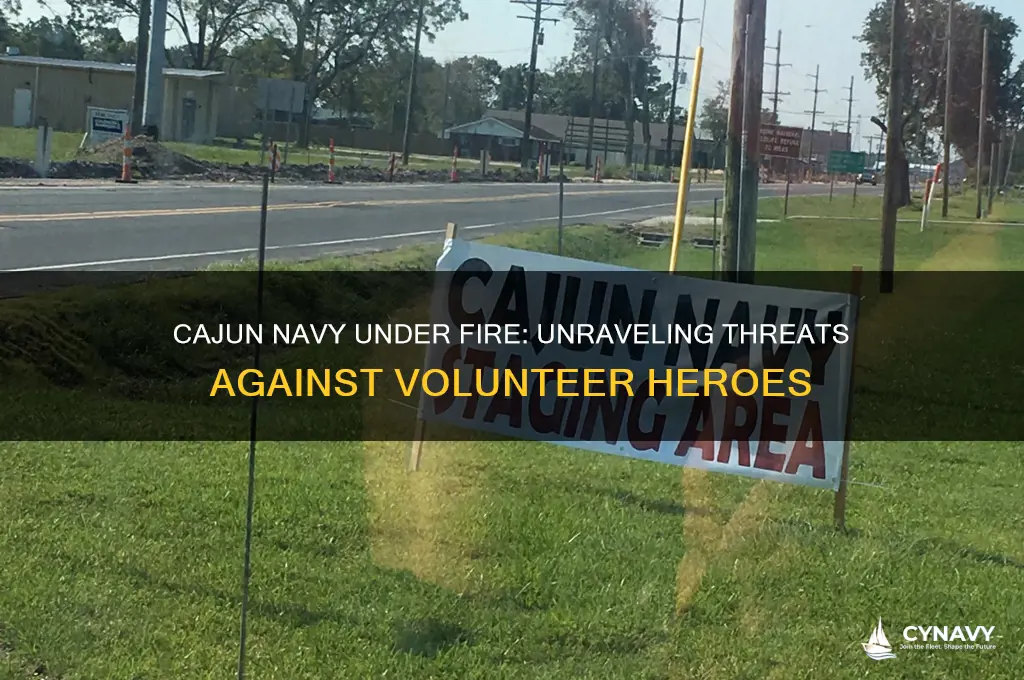 why is the cajun navy getting threats