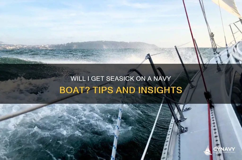 will i get seasick on a navy boat