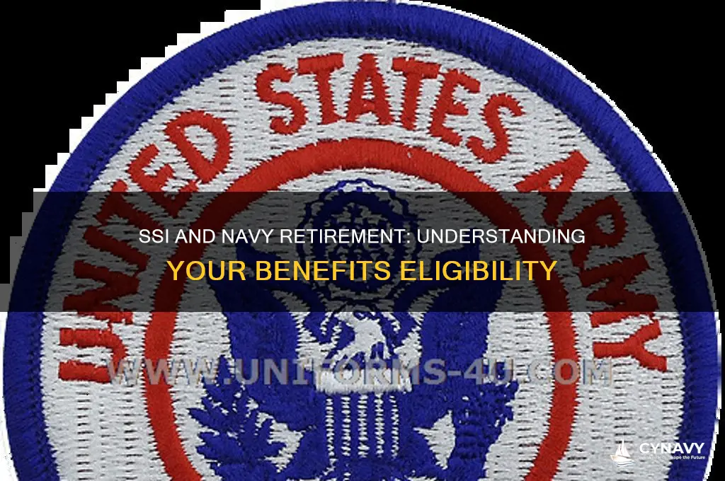 will i get ssi with my navy retirement