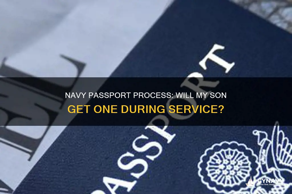 will my son get passport in the navy