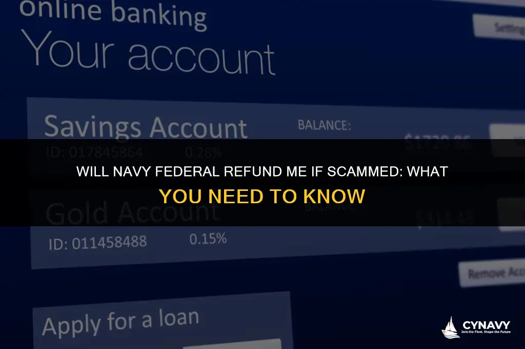 will navy federal refund me if scammed