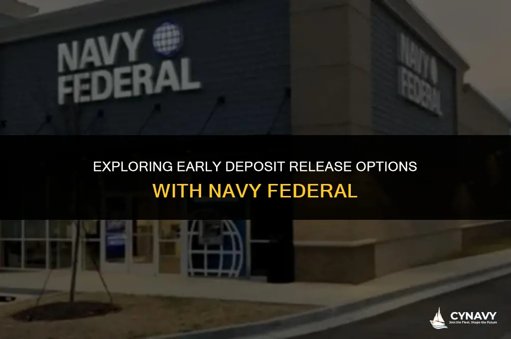 will navy federal release a pending deposit early